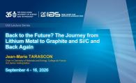 IAS Lecture Series - Back to the Future? The Journey from Lithium Metal to Graphite and Si/C and Back Again