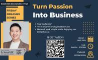  Turn Passion into Business – Tech-Ship Special