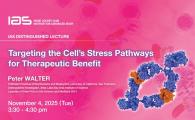 IAS Distinguished Lecture - Targeting the Cell’s Stress Pathways for Therapeutic Benefit