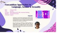 Foucauldian Approaches to Language, Gender & Sexuality