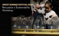 HKUST Summer Jam 2024 - Percussion x Sustainability