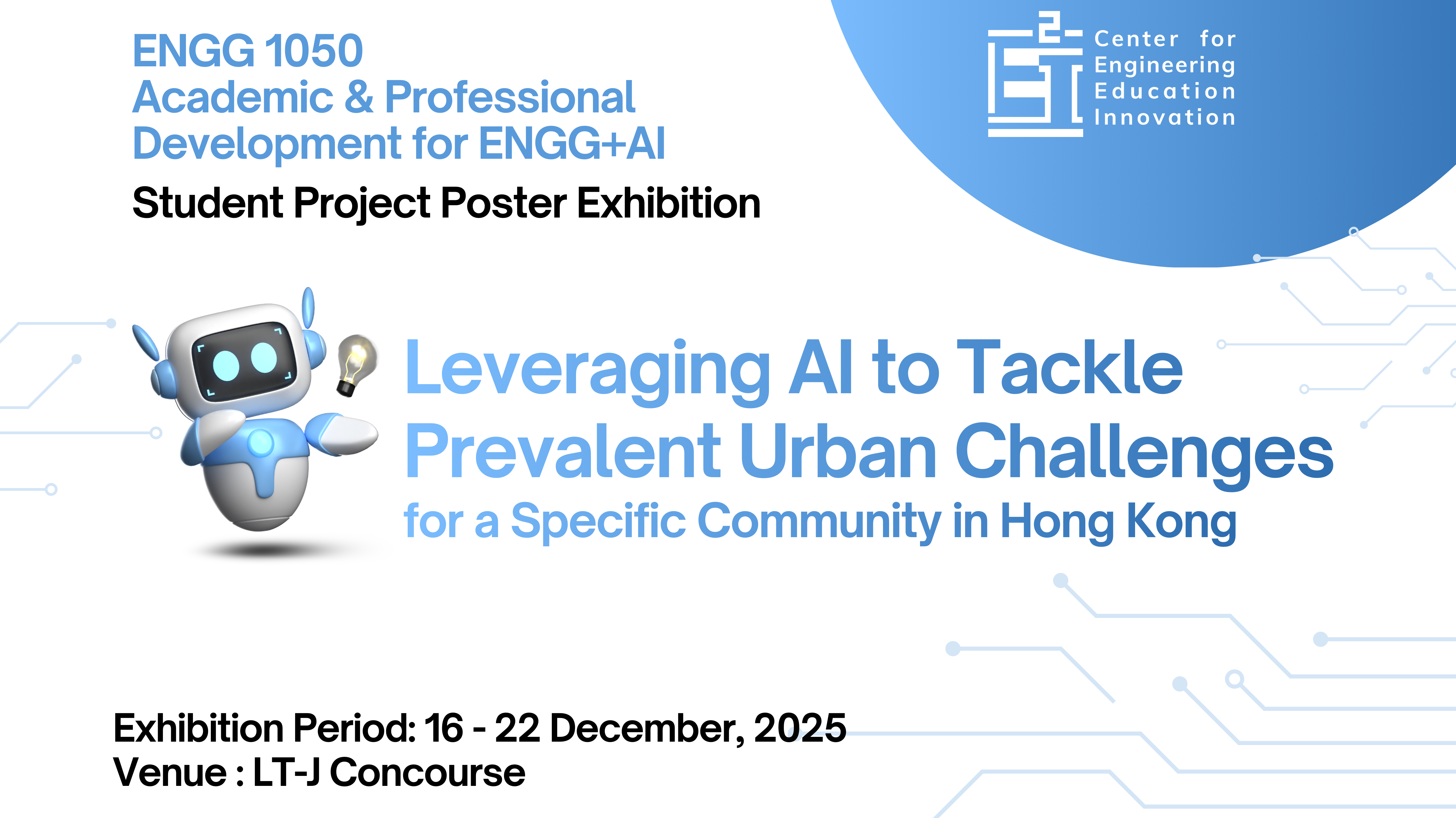 ENGG 1050 Academic &amp; Professional Development for ENGG+AI - Student Project Poster Exhibition