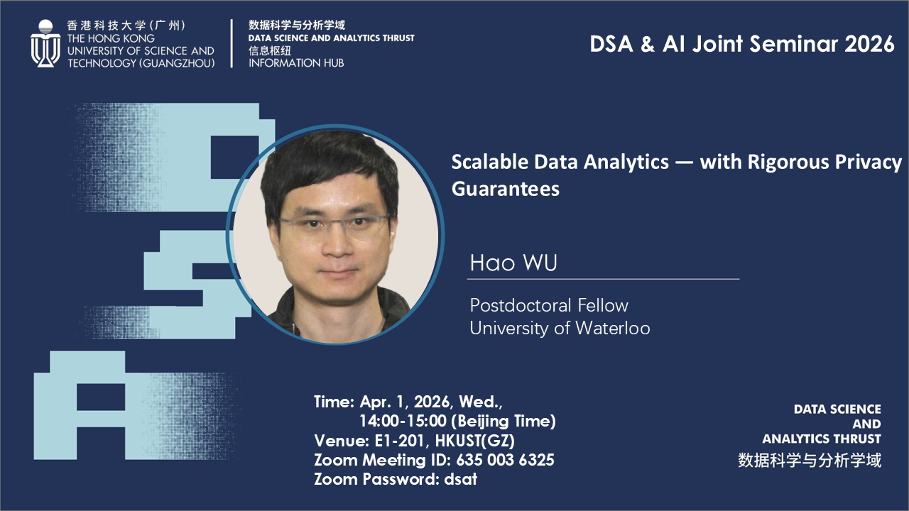 DSA &amp; AI Joint seminar “Scalable Data Analytics — with Rigorous Privacy Guarantees”