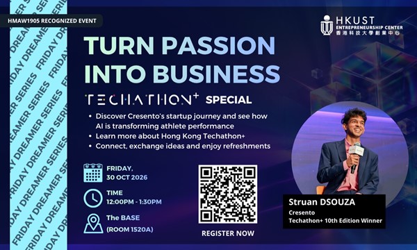 Friday Dreamer Series: Turn Passion into Business - Techathon+ Special