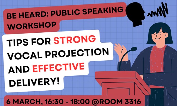 Be Heard: Public Speaking Workshop