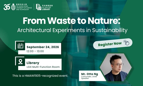 From Waste to Nature: Architectural Experiments in Sustainability