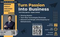  Turn Passion into Business – Tech-Ship Special - Hyele Limited