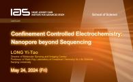 IAS / School of Science Joint Lecture - Confinement Controlled Electrochemistry: Nanopore beyond Sequencing