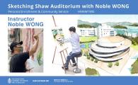 Sketching Shaw Auditorium with Noble Wong