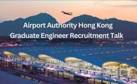 Airport Authority Hong Kong Graduate Engineer Recruitment Talk