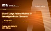 IAS / School of Science Joint Lecture - Use of Large Animal Models to Investigate Brain Diseases