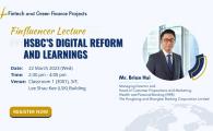  HSBC’s Digital Reform and Learnings