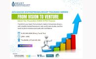Advanced entrepreneurship training series- From vision to venture