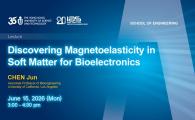 IAS / School of Engineering Joint Lecture - Discovering Magnetoelasticity in Soft Matter for Bioelectronics