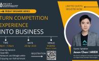  TURN COMPETITION EXPERIENCE INTO BUSINESS – AREIX