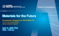 IAS / School of Engineering Joint Lecture - Materials for the Future
