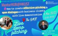 [MentorHUB] How to create effective pitching and open dialogue with business clients with live demonstration