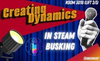 Creating Dynamics in STEAM Busking