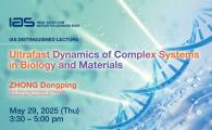 IAS Distinguished Lecture - Ultrafast Dynamics of Complex Systems in Biology and Materials