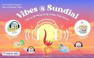 Vibes @ Sundial - Vibes @ Sundial