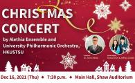 Christmas Concert by Alethia Ensemble and University Philharmonic Orchestra, HKUSTSU