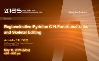 IAS / School of Science Joint Lecture on Regioselective Pyridine C-H-Functionalization and Skeletal Editing
