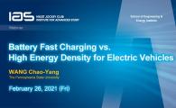 IAS / SENG / EI Joint Lecture - Battery Fast Charging vs. High Energy Density for Electric Vehicles