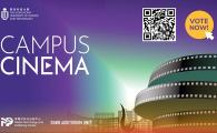 CAMPUS CINEMA - CAMPUS CINEMA - You cast your vote. We show.