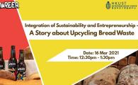  Integration of Sustainability and Entrepreneurship - A Story about Upcycling Bread Waste