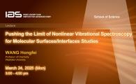 IAS / School of Science Joint Lecture - Pushing the Limit of Nonlinear Vibrational Spectroscopy for Molecular Surfaces/Interfaces Studies