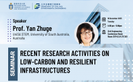 Civil Engineering Departmental Seminar  - Recent Research Activities on Low-Carbon and Resilient Infrastructures
