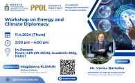 PPOL Divisional Seminar  - Workshop on Energy and Climate Diplomacy - Mr. Václav Bartuška