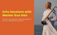 Erhu Sessions with Master Guo Gan