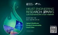 HKUST Engineering Research Sparks cum Postgraduate Study Webinar  - Aging & Healthcare, Energy & Sustainability, Smart Cities