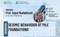 Civil Engineering Departmental Seminar  - Seismic behaviour of Pile Foundations