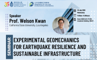 Civil Engineering Departmental Seminar  - Experimental Geomechanics for Earthquake Resilience and Sustainable Infrastructure