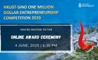 Online Award Ceremony of the HKUST-Sino One Million Dollar Entrepreneurship Competition 2020
