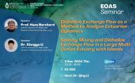 Lunch Talk Series by Earth, Ocean and Atmospheric Sciences (EOAS) Thrust, HKUST (GZ)  - Diahaline Exchange Flow as a Method to Analyse Estuarine Dynamics/Salinity Mixing and Diahaline Exchange Flow in a Large Multi-Outlet Estuary with Islands   