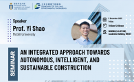 Civil Engineering Departmental Seminar  - An integrated approach towards autonomous, intelligent, and sustainable construction