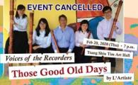 CANCELLED - Voices of the Recorders - Those Good Old Days by L'Artiste
