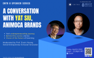 ENTR U Speaker Series  - A Conversation with Mr. Yat Siu, Animoca Brands | The journey, NFT-Centric Investment and Future of Learning