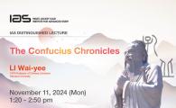 IAS Distinguished Lecture - The Confucius Chronicles