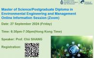 School of Engineering Online Information Session for Master of Science/ Postgraduate Diploma in Environmental Engineering and Management Program MSc/PGD(EVEM)