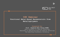 ISD Seminar - Functional Metal-Based Nanomaterials from Metallopolymers