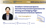 FINTECH THRUST SEMINAR | Gradient-Enhanced Sparse Hermite Polynomial Expansions for Pricing and Hedging High-Dimensional American Options