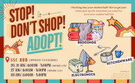 Stop! Don't Shop! Adopt! - Student Hall Item Distribution