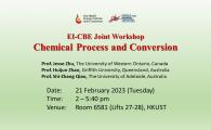 EI-CBE Joint Workshop  Chemical Process and Conversion