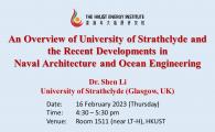 An Overview of University of Strathclyde and  the Recent Developments in   Naval Architecture and Ocean Engineering
