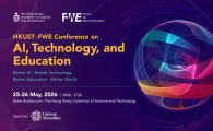 HKUST–FWE Conference on AI, Technology, and Education