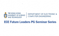 Department of Electronic & Computer Engineering - ECE Future Leaders PG Seminar Series